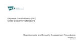 Payment Card Industry (PCI) Data Security Standard · 2019. 7. 23. · The PCI Security Standards Council (PCI SSC) website () contains a number of additional resources to assist