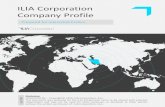 ILIA Corporation Company Profile · 2016. 8. 31. · ILIA Corporation Belief & Mission Page 2 ILIA Corporation Services Market Insights Iran is a complex economy, presenting unique