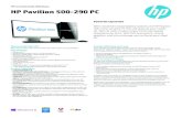 HP Pavilion Data Sheet · 2014. 1. 31. · HP Pavilion 500-290 PC Powerful expansion With convenient expandability options, the HP Pavilion 500 is the versatile PC that will grow