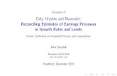 Reconciling Estimates of Earnings Processes in Growth ...€¦ · Key Contribution I Standard permanent/persistent (p){transitory (˝) income process: y it = i + p it + ˝ it p it