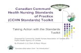 Canadian Community Health Nursing Standards of …libvolume7.xyz/nursing/bsc/2ndyear/communityhealth...1. Introduce the purpose and components of the Canadian Community Health Nursing