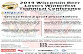 2014 Wisconsin Beer Lovers Winterfest Technical Conference · #1- The Draught Quality Workshop Draught beer sales are on the rise. The National Restaurant Association survey of bartenders
