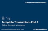 Template Transactions Part 1 - UCSB · Course Review Workforce Administration Human Resources & Academic Personnel OVERVIEW Revised 4/07/2020 Two-step Approval for Non-student Academic