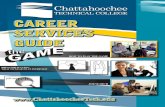 CAREER SERVICES GUIDE...CAREER SERVICES Career Services Can Help You By… 1. Assessing your personal needs, skills, abilities, interests, values, and goals related to a career choice.