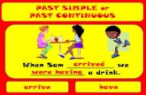 PAST SIMPLE or PAST CONTINUOUS Simple or...PAST SIMPLE or PAST CONTINUOUS post see They _____ the letter when they _____ the accident. were posting saw PAST SIMPLE or PAST CONTINUOUS