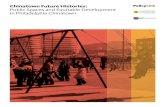 Chinatown Future Histories: Public Spaces and Equitable ... · Chinatown Future Histories: Public Spaces and Equitable Development in Philadelphia Chinatown 5 The Chinatown Future
