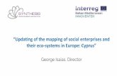 “Updating of the mapping of social enterprises and …...“Updating of the mapping of social enterprises and their eco-systems in Europe: Cyprus” George Isaias, Director Since