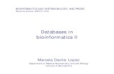 Databases in bioinformatics II - Göteborgs universitetbio.biomedicine.gu.se/courses/ht09/bio2/2009_DB2_toprint.pdfDatabases in bioinformatics II 9 Maxam-Gilbert sequencing-Chemical
