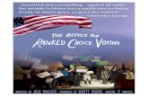 THE BATTLE FORrcvfilm.com/wp-content/uploads/2018/11/Battle-EPK.pdf · Ranked Choice Voting, and takes viewers on a whirlwind tour of non-plurality voting systems dominant throughout