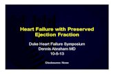 Heart Failure with Preserved Ejection Fraction · What is Heart Failure with Preserved Ejection Fraction ? “A rose by any other name would smell as sweet” - William Shakespeare