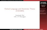Formal Language and Automata Theory (CS21004)cse.iitkgp.ac.in/~soumya/flat/dfa.pdfFormal Language and Automata Theory (CS21004) Soumyajit Dey CSE, IIT Kharagpur Announcements Deterministic