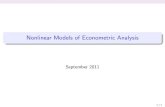 Nonlinear Models of Econometric Analysisweb.stanford.edu/~doubleh/lecturenotes/slides1_summer2012.pdf · Linear econometric models are widely popular in economics. Most people run