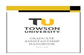 GRADUATE ASSISTANTSHIP HANDBOOK · 7/9/2020  · Upon appointment, each graduate assistant will receive an appointment letter that contains detailed information concerning the terms