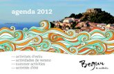Agenda Activitats 2012 · entertainment · Cirquet Confetti “Musicirc” Animation pour les enfants · Cirquet Confetti “Musicirc” 19.30 h Oficina de Turisme Visites guiades: