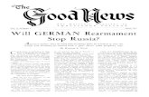 AMBASSADOR Will GERMAN Rearmament Stop Russia? News 1950s/Good News 1952 (Vo… · the rearmament of Germany. The Two Great Questions Here are the two questions of the hour that all