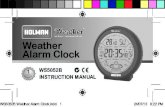 Weather Alarm Clock - Holman Industries · • Day of week display available in 7 languages, i.e. German, English, Italian, French, Dutch Spanish,Danish. • Dual alarm with snooze