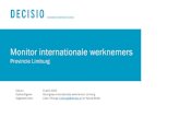Monitor internationale werknemers · 2020. 7. 23. · aandeel hoger, namelijk op 23%. Net als de landelijke trend daalt het aandeel kenniswerkers in de totale groep internationale