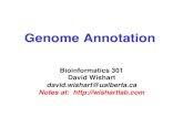 Genome Annotation - wishartlab.com · Genome Annotation! • Gene/Protein annotation is concerned with one or a small number (