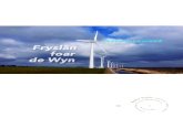 Voorwoord - Windopland · remmende voorsprong zat Friesland vanaf 2000 echter met een verouderend bestand aan (kleine) windturbines. De provincie zag zich geplaatst voor een tweeledig