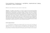 Correlation between wildfire statistical data, weather and ... · Correlation between wildfire statistical data, weather and climate Michel Louis Bernard1 and Louis G. Bernard Abstract—The