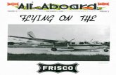 All Aboard - Volume 4, Number 4 September, 1989 · The ALL ABOARD is published monthly for members of the FRISCO FOLKS, a support organization of The Frisco Railroad Museum Inc. The