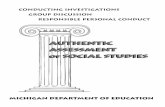 Conducting Investigations Group Discussion Responsible ... · The Authentic Assessment of Social Studiesis designed to give students many opportunities to use higher order thinking,