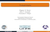 Probabilidades - UFPRcursos.leg.ufpr.br/estbas-slides/slides/02_Probabilidades.pdf · Probabilidades WagnerH.Bonat EliasT.Krainski FernandoP.Mayer Universidade Federal do Paraná