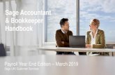 Sage Accountant & Bookkeeper Handbook · 2019. 3. 26. · Sage Help Centre and choose the “chat about year end” button to speak to an agent. Alternatively, visit Sage City for