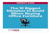 The 10 Biggest Mistakes to Avoid When Buying Office Furniture · Insider’s Guide to Buying Office Furniture: The 10 Biggest Mistakes to Avoid Buying office furniture requires practical