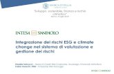 Integrazione dei rischi ESG e climate change nel …...Integrazione dei rischi ESG e climate change nel sistema di valutazione e gestione dei rischi "Sviluppo sostenibile, finanza