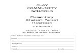 CLAY COMMUNITY SCHOOLS€¦ · Community Schools. Items discussed are applicable to all elementary students. We hope that this handbook assists you regarding questions about Corporation