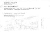 Experimental Plan for Investigating Water Movement Through ... · Experimental Plan for Investigating Water Movement Through Fractures E. A. Klavetter, R. R. Peters, B. M. Schwartz