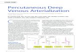 Percutaneous Deep Venous Arterialization · Device Overview and Technique The LimFlow device consists of a 7-F arterial cath-eter, a 5-F venous catheter, and a console to facilitate