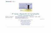 Free Spirit Crystals Newslettershop.freespiritcrystals.com/NEWSLETTERS/... · of original music. She is an amazing guitarist and song writer who inspires her audiences with her lyrics