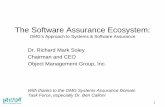 The Software Assurance Ecosystem - IPA · 2020. 7. 1. · The Software Assurance Ecosystem: OMG’s Approach to Systems & Software Assurance Dr. Richard Mark Soley Chairman and CEO.