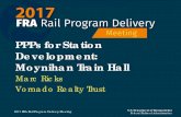 PPPs for Station Development: Moynihan Train Hall...MTA/DOT/Other 140 TIFIA Loan 525 Developer Contribution 230 Total Uses >$1,850 Total Sources >$1,850 U.S. Department of Transportation
