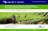 Transforming African Agriculture by Promoting …...modern agricultural technology and management practices for selected key crops. The expectation is that the agricultural revolutions