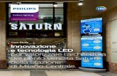Case Study Innovazione e tecnologia LED per valorizzare l ...€¦ · Case Study Innovazione e tecnologia LED per valorizzare l’architettura del punto vendita Saturn della Stazione