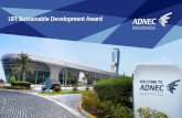 UFI Sustainable Development Award€¦ · Government of Abu Dhabi. Founded in 2005, ADNEC Group comprises Abu Dhabi National Exhibition Centre, Al Ain Convention Centre, ExCeL London,
