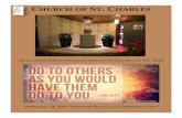 CHURCH OF ST. CHARLES · 5:30 - Annette & Jack Wilcox - Mem. SUNDAY - MARCH 3 8:15 - Deacon Ross Calamando - Ann. 9:30 - Parishioners of St. Charles 10:45 - Frank Fitzpatrick - Mem.