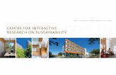 CENTRE FOR INTERACTIVE RESEARCH ON SUSTAINABILITY...program utilizing the Vancouver campus as an incubator for sustainable technologies, systems and strategies. The whole campus is