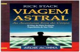 Rick Stack - Viagem Astral (pdf)(rev) · maravilha de estar em outras dimensões. Com Viagem Astral, praticamente qualquer um pode ter uma experiência extracorporal em 30 dias. Rick