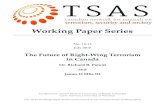 Woring Paper Series - TSAS · minorities in Hungary and Sweden.5 The primary ideological drivers for European right-wing terrorism are unemployment, immigration, nativism, anti-Semitism,