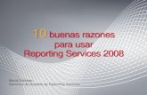 10 buenas razones para usar Reporting Services 2008€¦ · Herramientas de usuario final y aplicaciones de manejo de rendimiento Excel PerformancePoint Server PLATFORM BI SQL Server