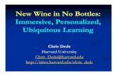 New Wine in No Bottles: Immersive, Personalized ... digital artifacts and avatar-based identities Virtual Reality Full sensory immersion via head-mounted displays or CAVES Ubiquitous