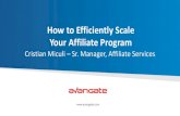 How to Efficiently Scale Your Affiliate Program...Affiliate Program % Contribution from Total Revenue Recommended Number of Affiliate Programs Incremental Revenue Uplift 0% - 4% (Re)launching