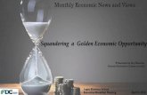 Squandering a Golden Economic Opportunity · Financial Derivatives Company Limited April 6, 2016 Squandering a Golden Economic Opportunity . 2 Outline March in Review Global & Regional