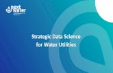 Strategic Data Science for Water Utilities - … · Subject-Matter Expertise Computer Mathematics Science DATA SCIENCE Machine Learning •Useful •Sound ... Data Science Literacy
