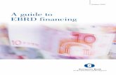 A guide to EBRD financing [EBRD - Publications]EBRD financing for private sector projects generally ranges from €5 million to € 50 million, in the form of loans or equity. The