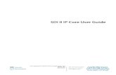 SDI II IP Core User Guide - Intel · SDI II IP Core Quick Reference 1 2016.05.02 UG-01125 Subscribe Send Feedback The Altera® Serial Digital Interface (SDI) II MegaCore® function